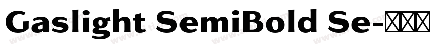 Gaslight SemiBold Se字体转换
